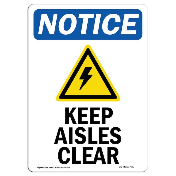Safety Sign, OSHA Notice, 5" Height, Keep Aisles Clear Sign With Symbol, Portrait, 10PK